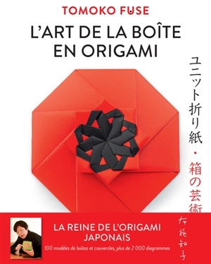 L'art de la boîte en origami - Tomoko Fuse