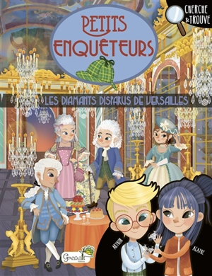 Les diamants disparus de Versailles : cherche & trouve - Eleonora Barsotti