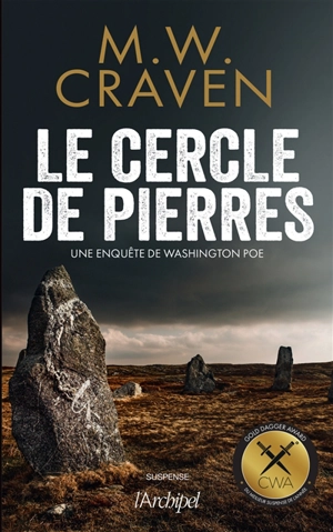 Une enquête de Washington Poe. Le cercle de pierres - Mike W. Craven