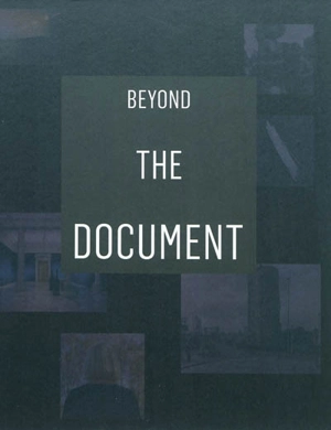 Beyond the document : photographes belges contemporains. Beyond the document : hedendaagse belgische fotografen. Beyond the document : contemporary belgian photographers