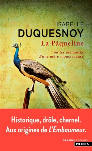 La Pâqueline ou Les mémoires d'une mère monstrueuse - Isabelle Duquesnoy