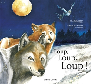 Loup, loup, loup ! - Malou Ravella