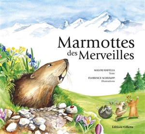 Marmottes des Merveilles - Malou Ravella