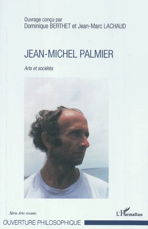 Jean-Michel Palmier : arts et société