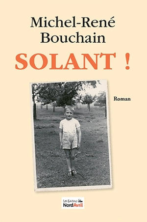 Solant ! - Michel-René Bouchain