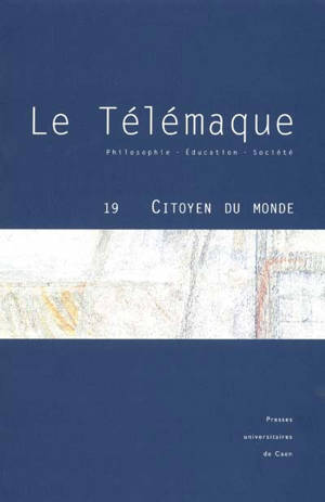 Télémaque (Le), n° 19. Citoyen du monde