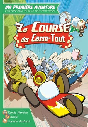 La course des casse-tout - Roméo Hennion