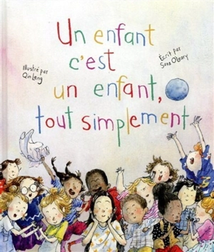 Un enfant c'est un enfant, tout simplement - Sara O'Leary