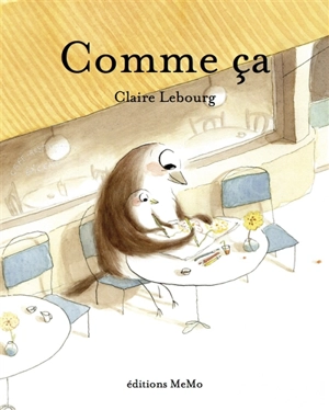 Comme ça - Claire Lebourg