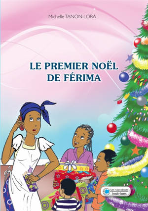 Le premier Noël de Férima - Michelle Tanon-Lora