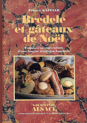 Bredele et gâteaux de Noël - Thierry Kappler