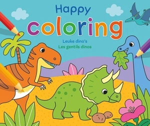 Happy coloring : les gentils dinos. Happy coloring : Leuke dino's - Anita Engelen