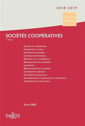 Sociétés coopératives 2018-2019 : création, organisation, fonctionnement - David Hiez