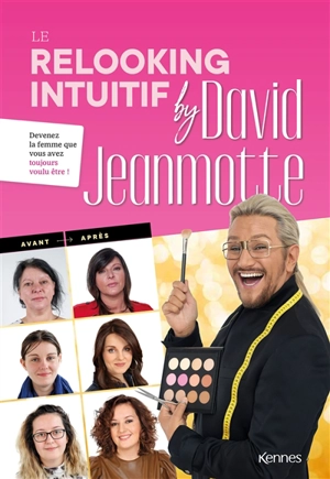 Le relooking intuitif - David Jeanmotte