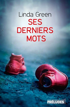 Ses derniers mots - Linda Green