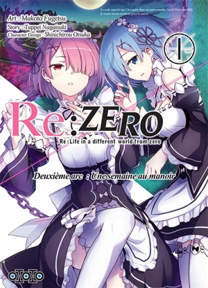 Re:Zero : Re:Life in a different world from zero : deuxième arc, une semaine au manoir. Vol. 1 - Tappei Nagatsuki