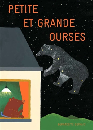 Petite et Grande Ourses - Bernadette Gervais