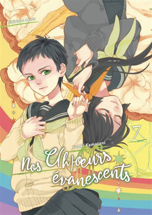 Nos c(h)oeurs évanescents. Vol. 7 - Yuhki Kamatani