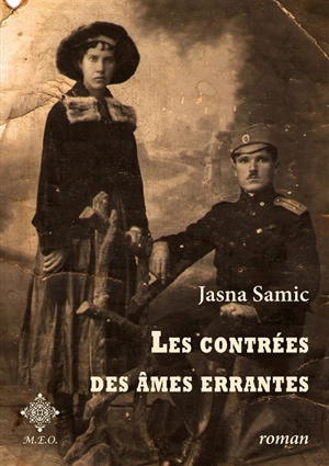 Les contrées des âmes errantes - Jasna Samic