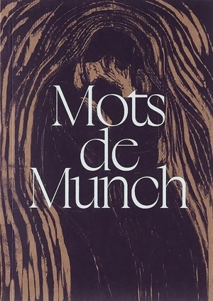 Mots de Munch - Edvard Munch