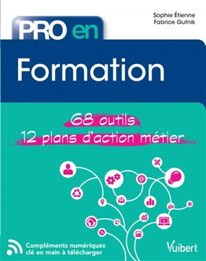 Formation : 68 outils, 12 plans d'action métier - Sophie Etienne