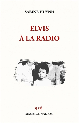 Elvis à la radio - Sabine Huynh