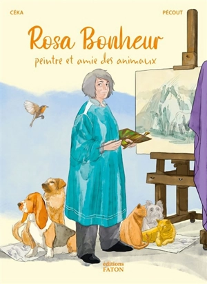Rosa Bonheur : peintre et amie des animaux - Céka
