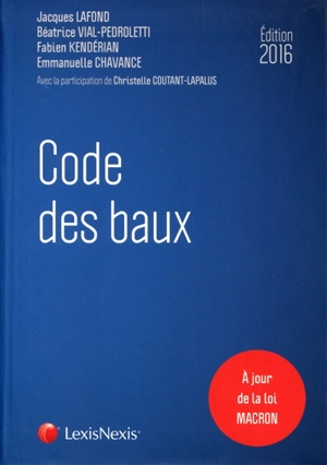 Code des baux 2016 : à jour de la loi Macron