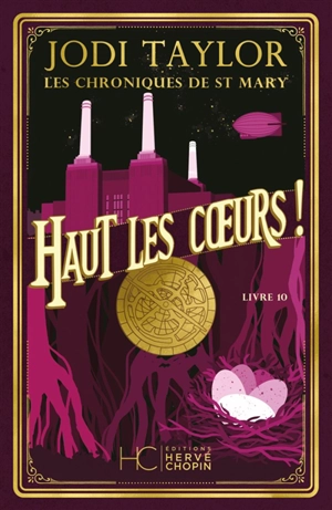 Les chroniques de St Mary. Vol. 10. Haut les coeurs ! - Jodi Taylor