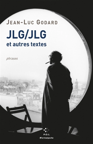 JLG-JLG : et autres textes - Jean-Luc Godard