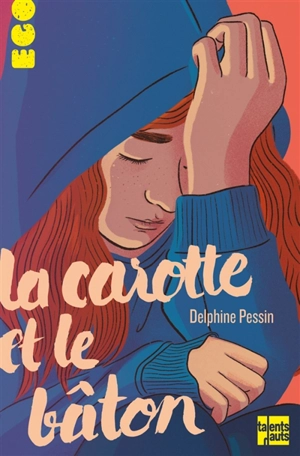 La carotte et le bâton - Delphine Pessin