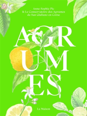Agrumes - Anne-Sophie Pic