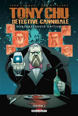 Tony Chu, détective cannibale : gargantuesque edition. Vol. 2 - John Layman