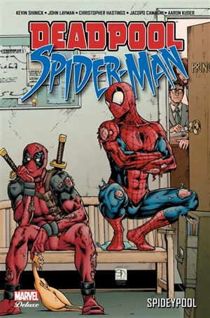 Deadpool Spider-Man. Spideypool - Kevin Schinick