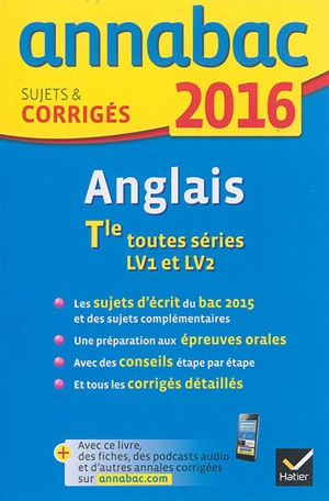 Anglais terminale toutes séries, LV1 et LV2 : 2016 - Jeanne-France Rattier