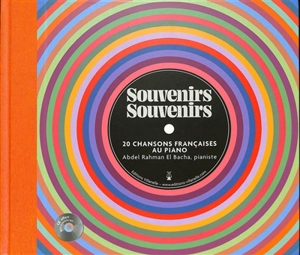 Souvenirs souvenirs : 20 chansons françaises au piano