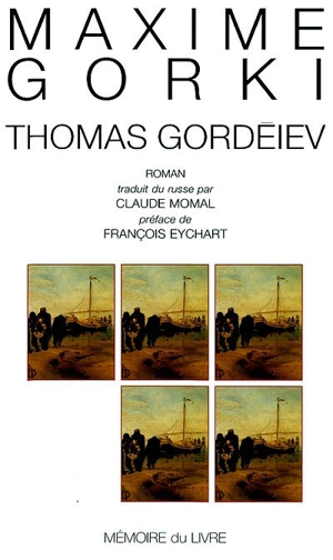 Thomas Gordeiev - Maxime Gorki