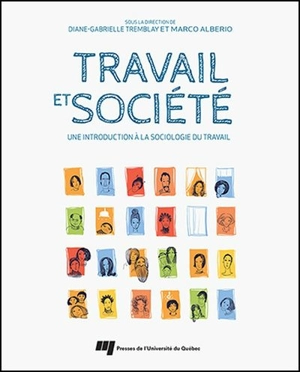 Travail et société : une introduction à la sociologie du travail