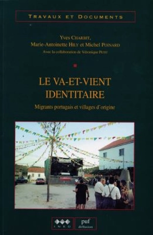 Le va-et-vient identitaire : migrants portugais et villages d'origine - Yves Charbit