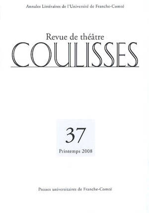 Coulisses, n° 37. Samuel Beckett et le théâtre de l'étranger : art, langues, façons (1re partie) - Daniel Othily