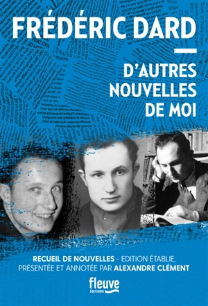 D'autres nouvelles de moi. Vol. 2 - Frédéric Dard