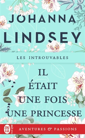 Il était une fois une princesse - Johanna Lindsey