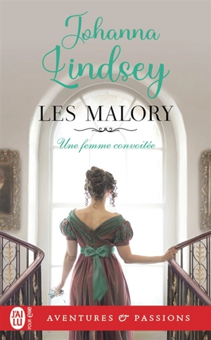 Les Malory. Vol. 5. Une femme convoitée - Johanna Lindsey