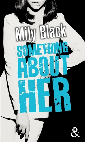 Something about her - Mily Black