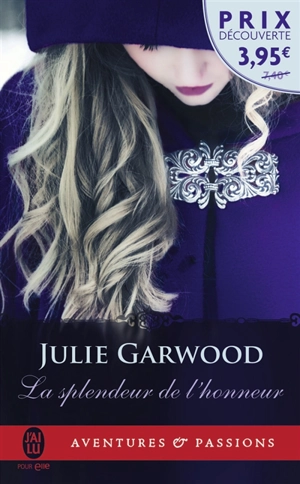 La splendeur de l'honneur - Julie Garwood