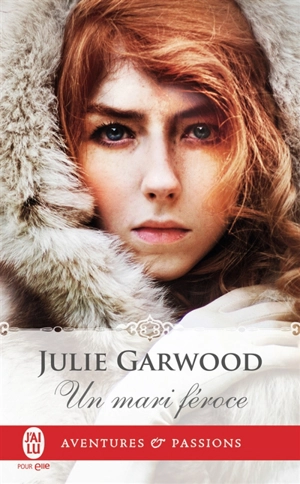 Un mari féroce - Julie Garwood