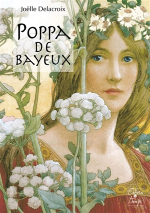 Poppa de Bayeux - Joëlle Delacroix