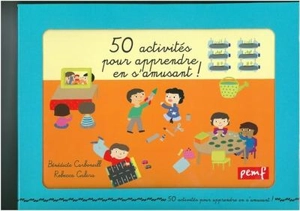 50 activités pour apprendre en s'amusant - Bénédicte Carboneill