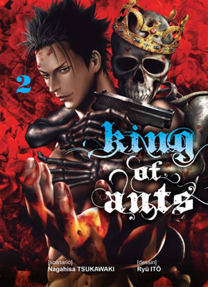 King of ants. Vol. 2 - Nagahisa Tsukawaki