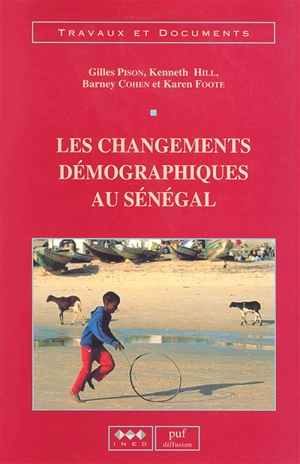 Les changements démographiques au Sénégal - Gilles Pison